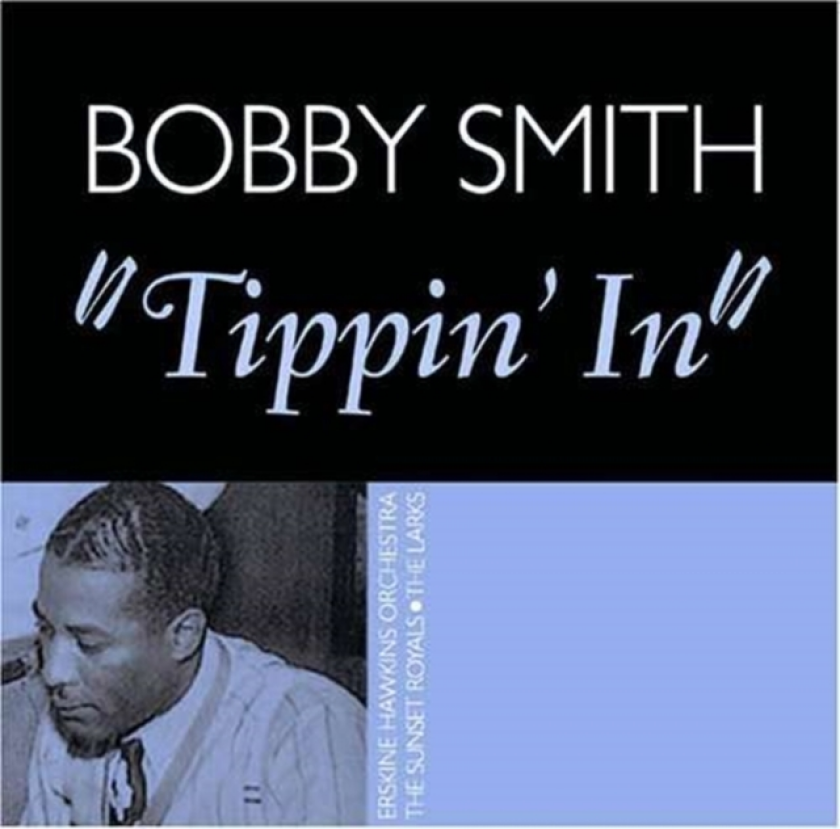 Bobby Smith Tippin In CD