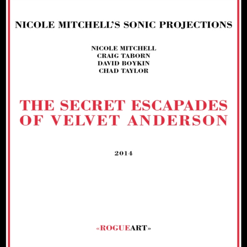 Nicole Mitchell S Sonic Secret Escapades Of Velvet Anderson CD
