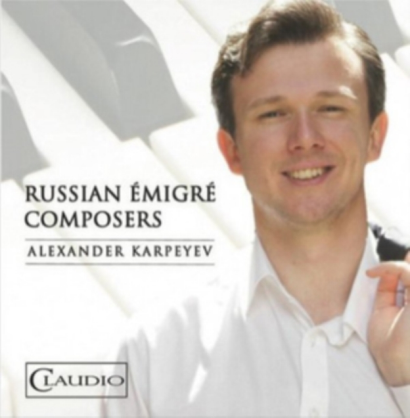 Alexander Karpeyev: Russian Émigré Composers CD
