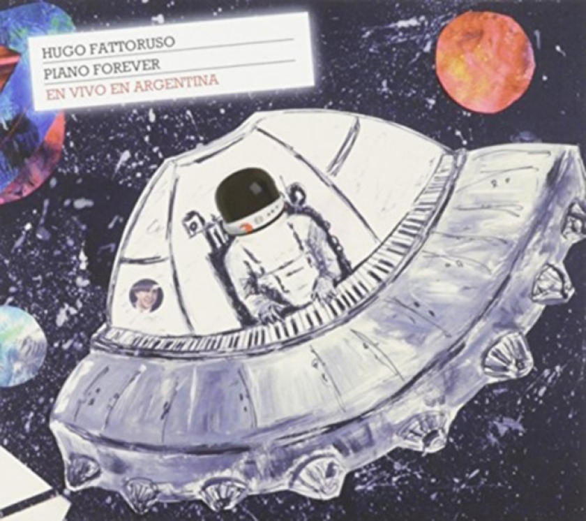 Hugo Fattoruso Piano Forever: En Vivo En Argentina CD