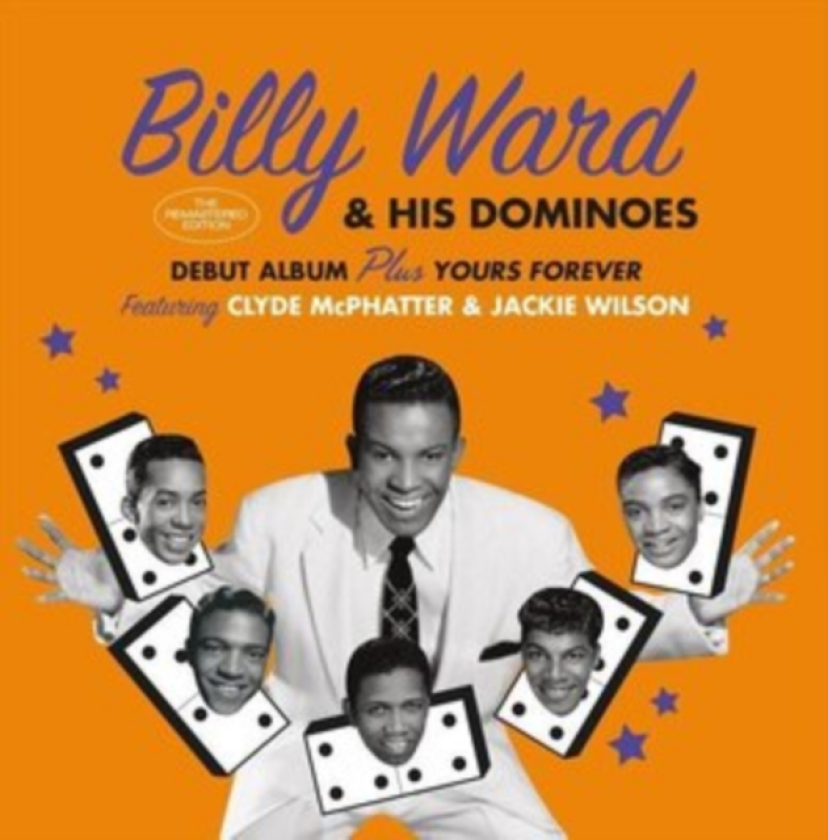Billy Ward & His Dominoes Billy Ward & His Dominoes + Yours Forever CD