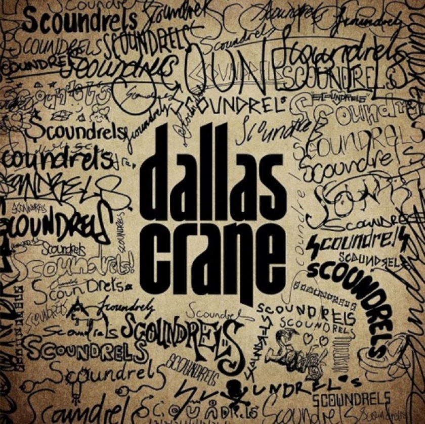 Dallas Crane Scoundrels CD