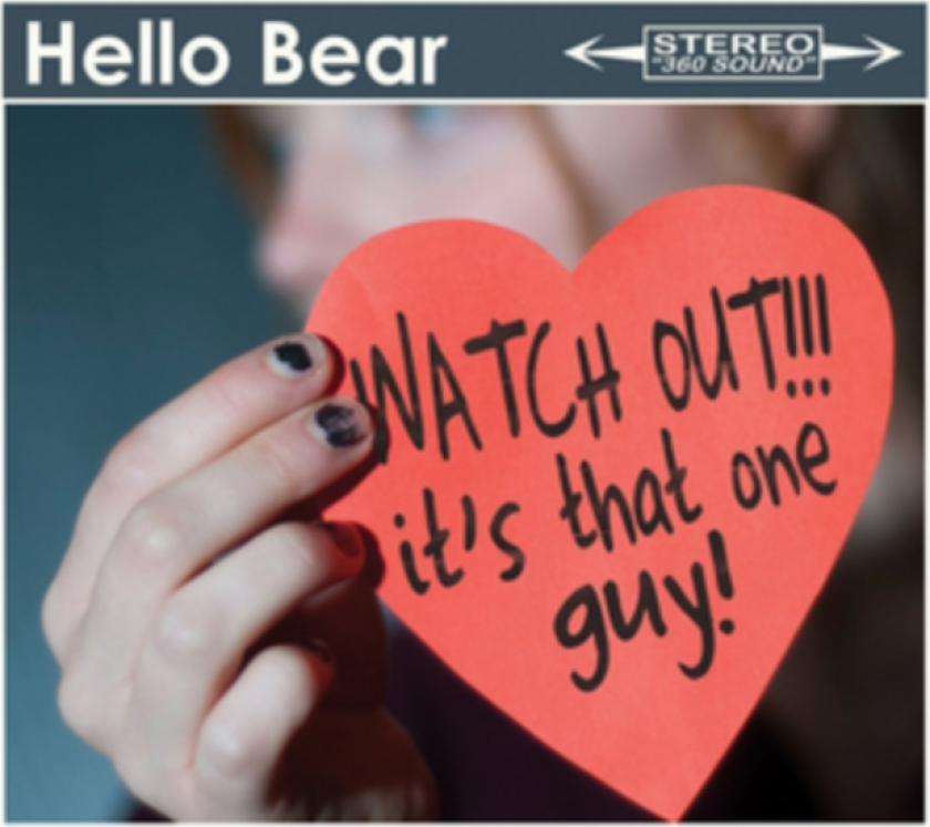 Hello Bear Watch Out!!! It's That One Guy! CD