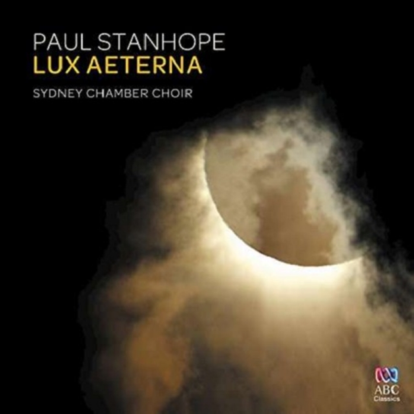 Paul Stanhope: Lux Aeterna CD