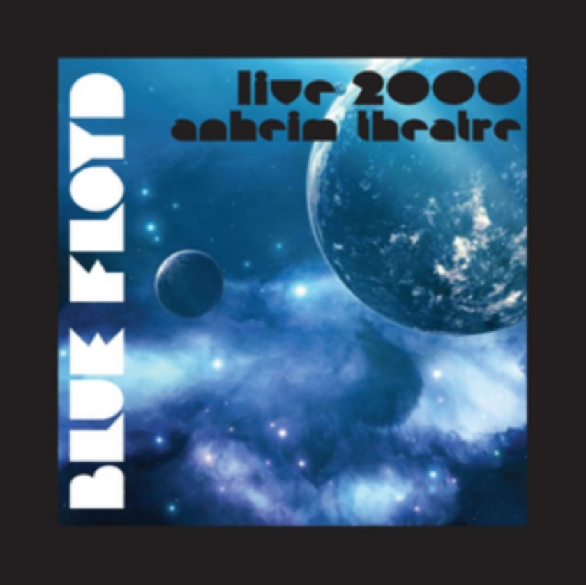 Blue Floyd Live 2000 Anheim Theatre CD