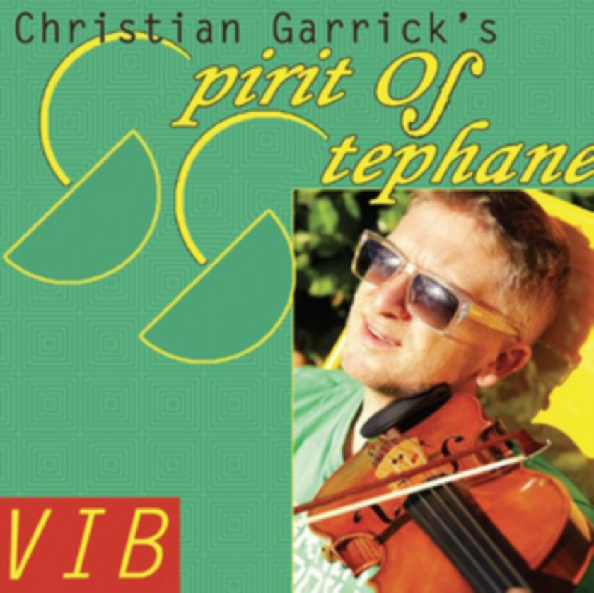 Christian Garrick's Spirit Of Stephane Vib CD