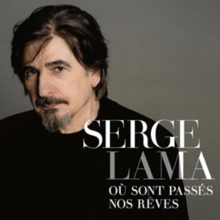 Serge Lama Où Sont Passés Nos Rêves CD