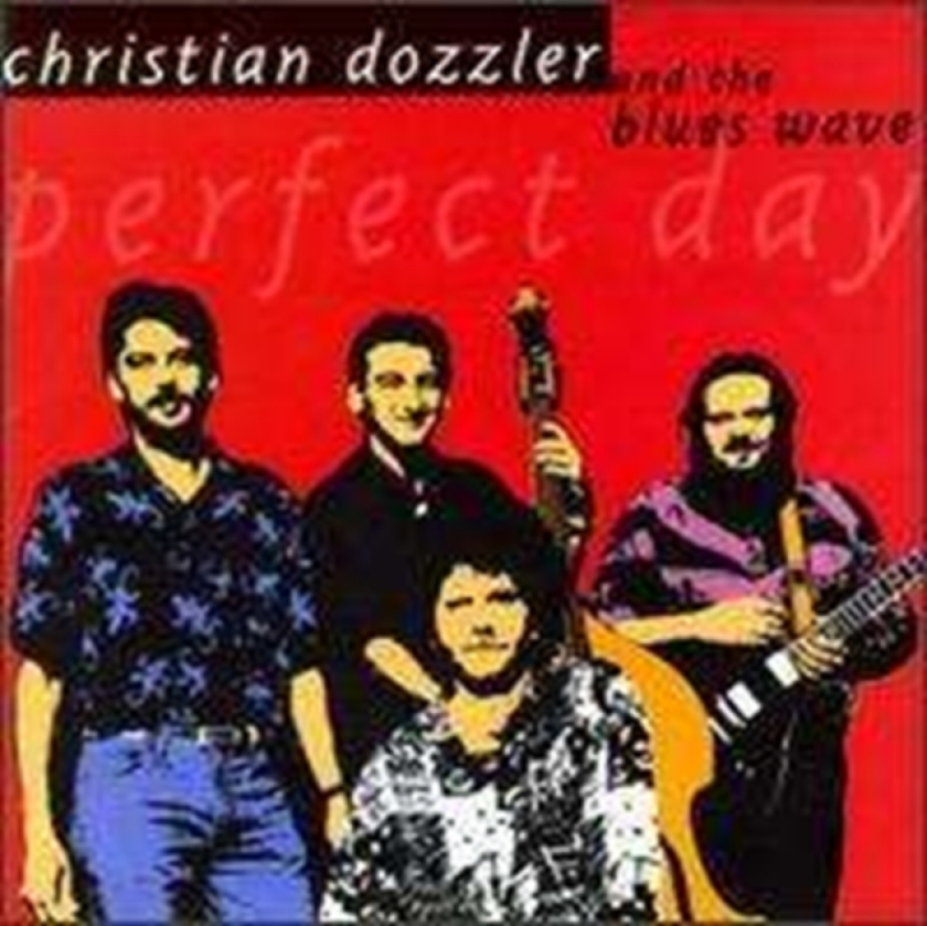 Christian Dozzler & Blues Wave Perfect Day CD