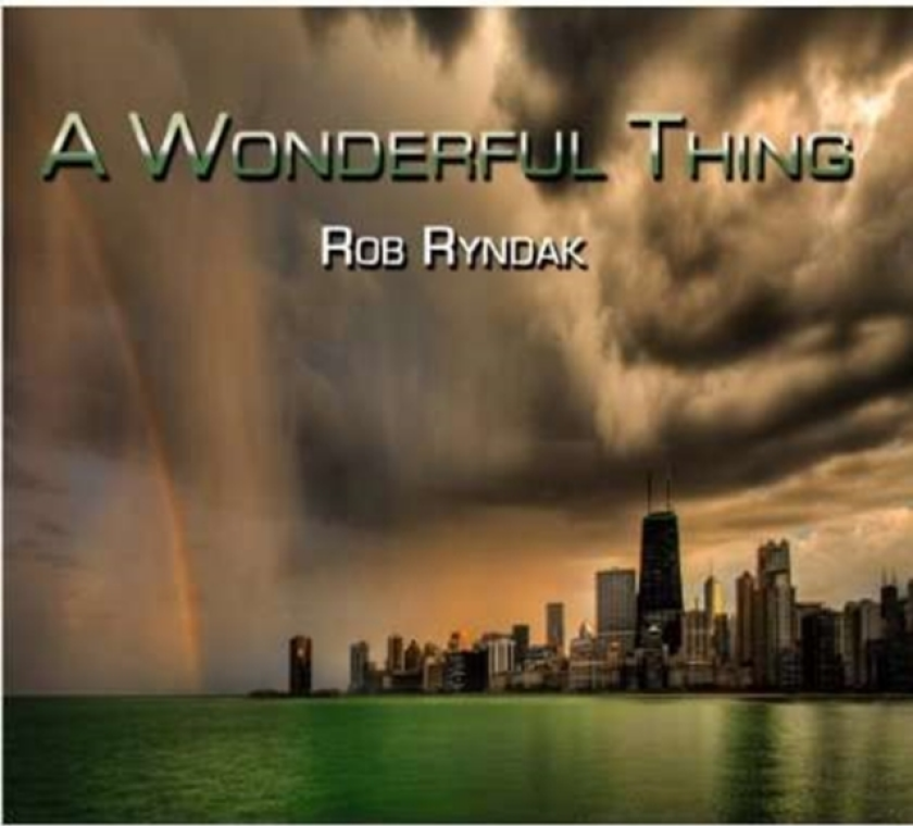 Bob Ryndak Wonderful Thing CD