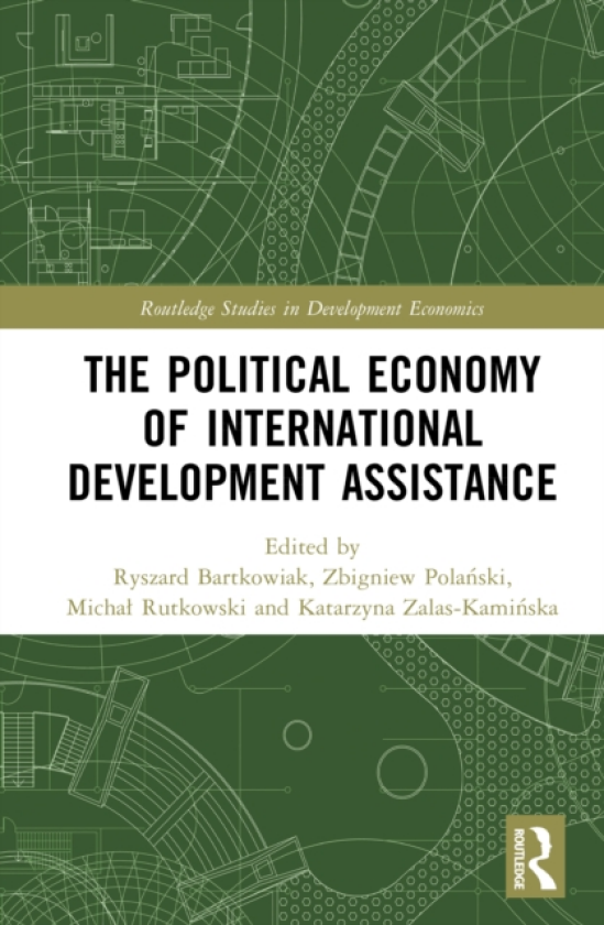 The Political Economy of International Development Assistance