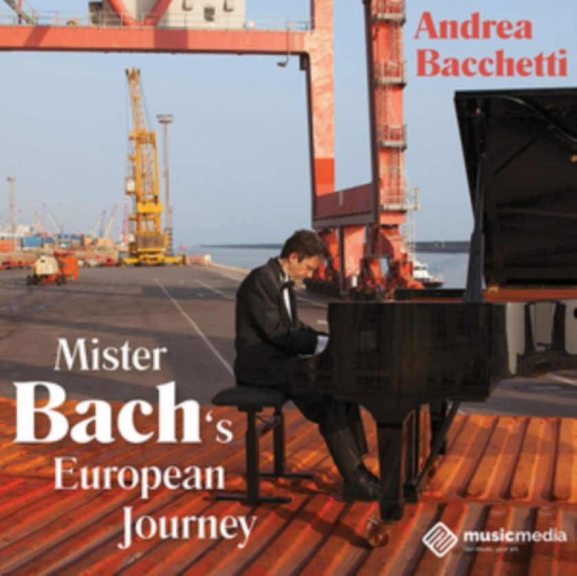 Andrea Bacchetti: Mister Bach's European Journey CD