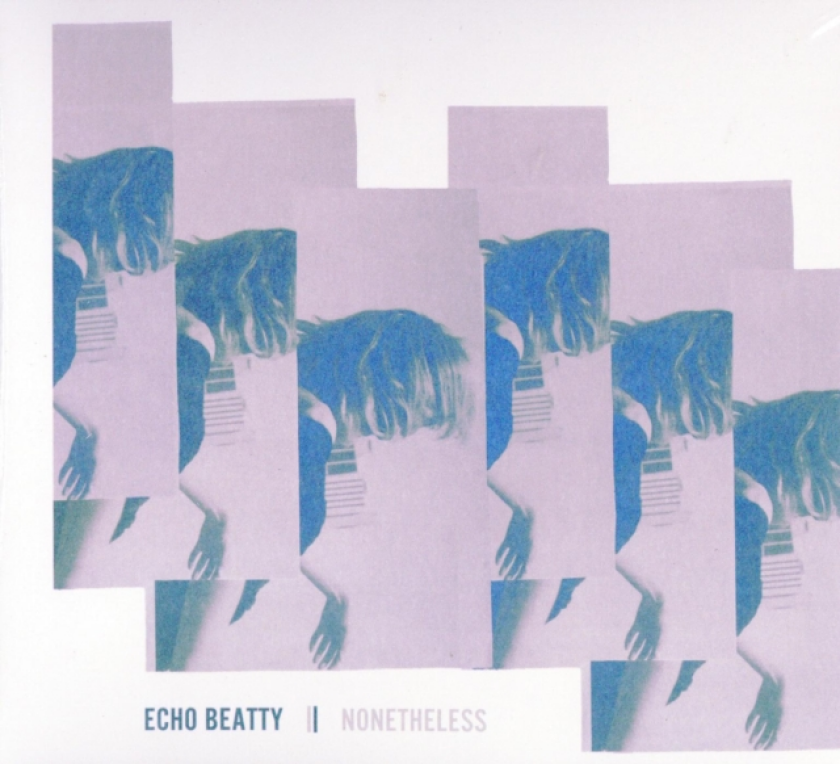 Echo Beatty Nonetheless CD