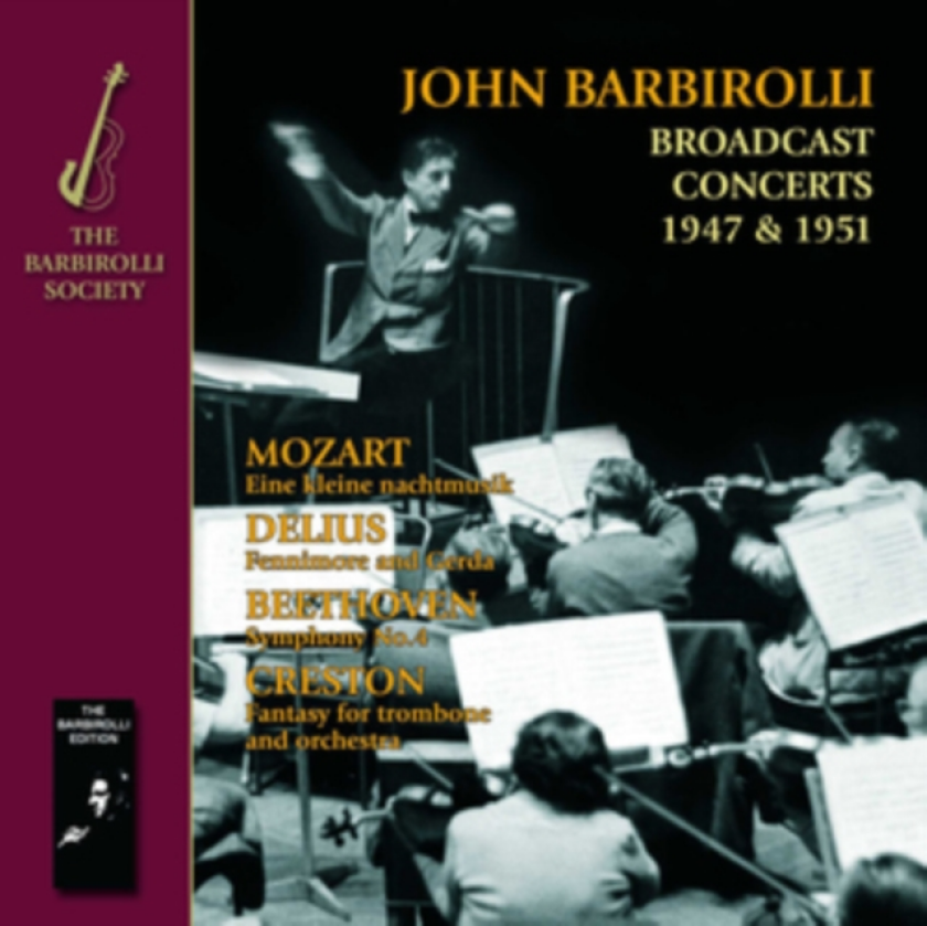 John Barbirolli: Broadcast Concerts 1947 & 1951 CD