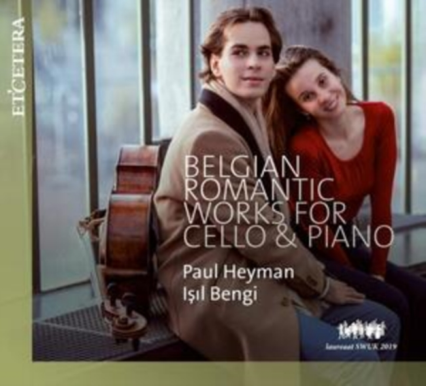 Paul Heyman/Isil Bengi: Belgian Romantic Works For Cello & Piano CD
