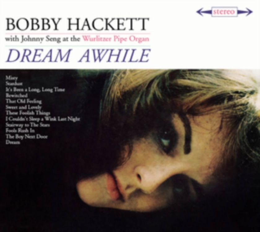 Bobby Hackett Dream Awhile/The Most Beautiful Horn In The World CD