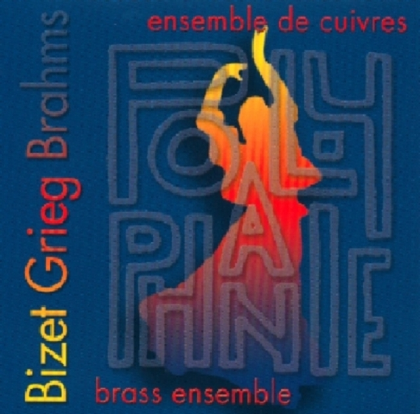 Ensemble De Cuivres Polyphania: Grieg, Brahms, Bizet CD