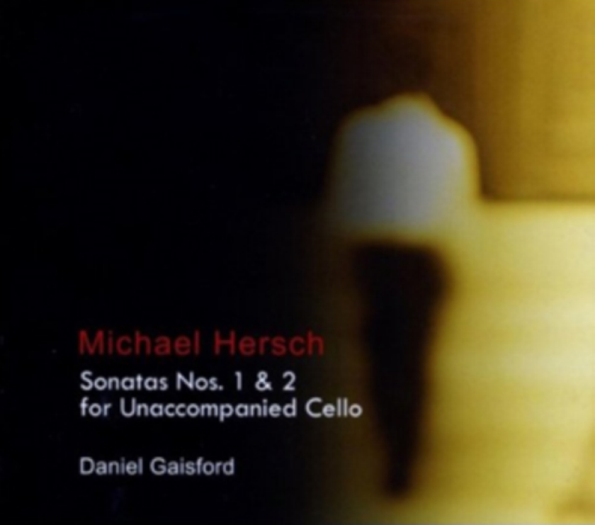 Michael Hersch: Sonatas Nos. 1 & 2 For Unaccompanied Cello CD