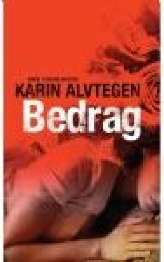Bedrag Karin Alvtegen Språk: Dansk