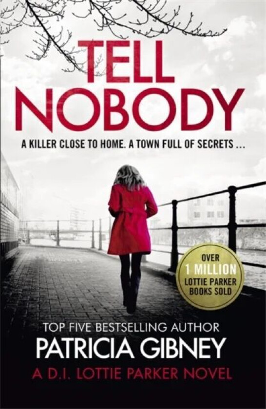 Tell Nobody av Patricia Gibney