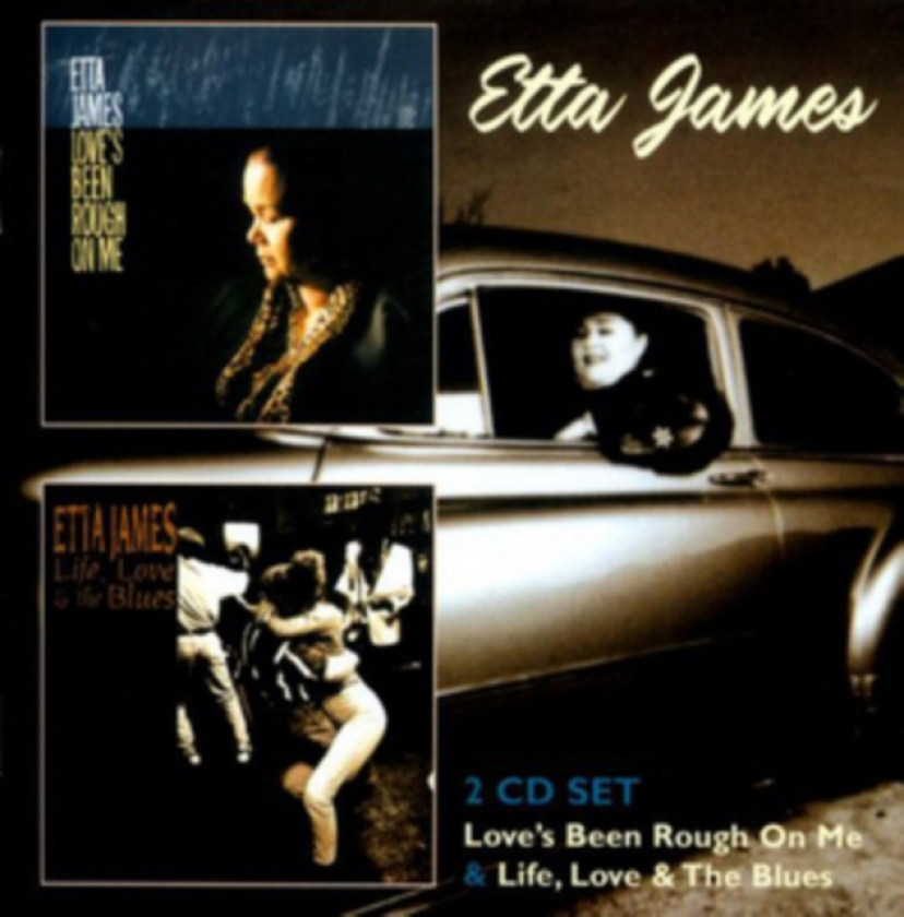 Etta James Love's Been Rough On Me & Life, Love & The Blues CD