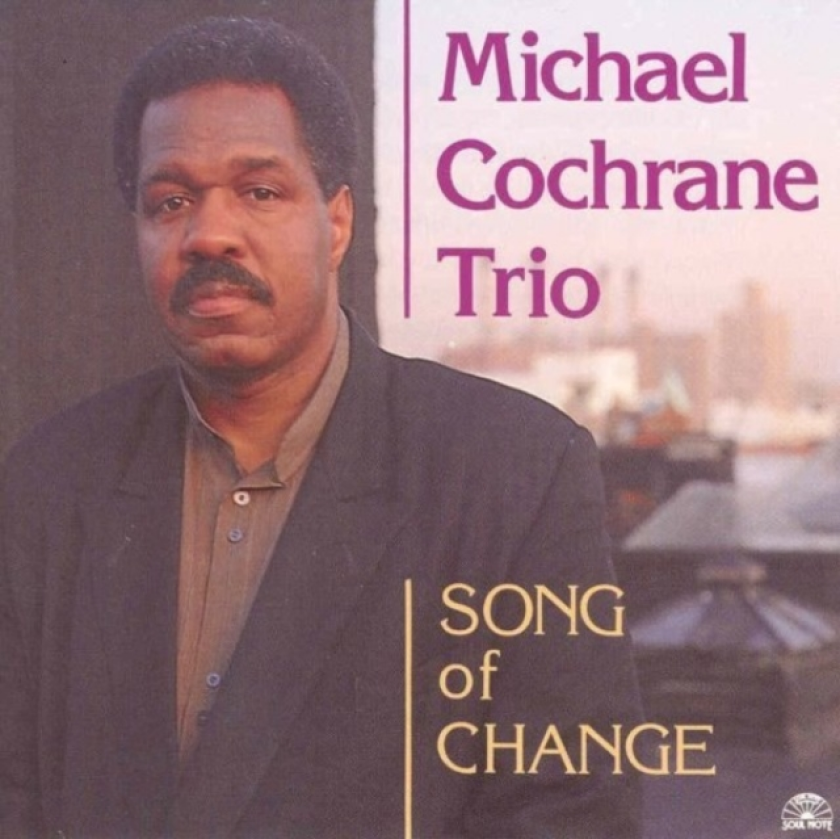 Michael Cochrane Song Of Change CD