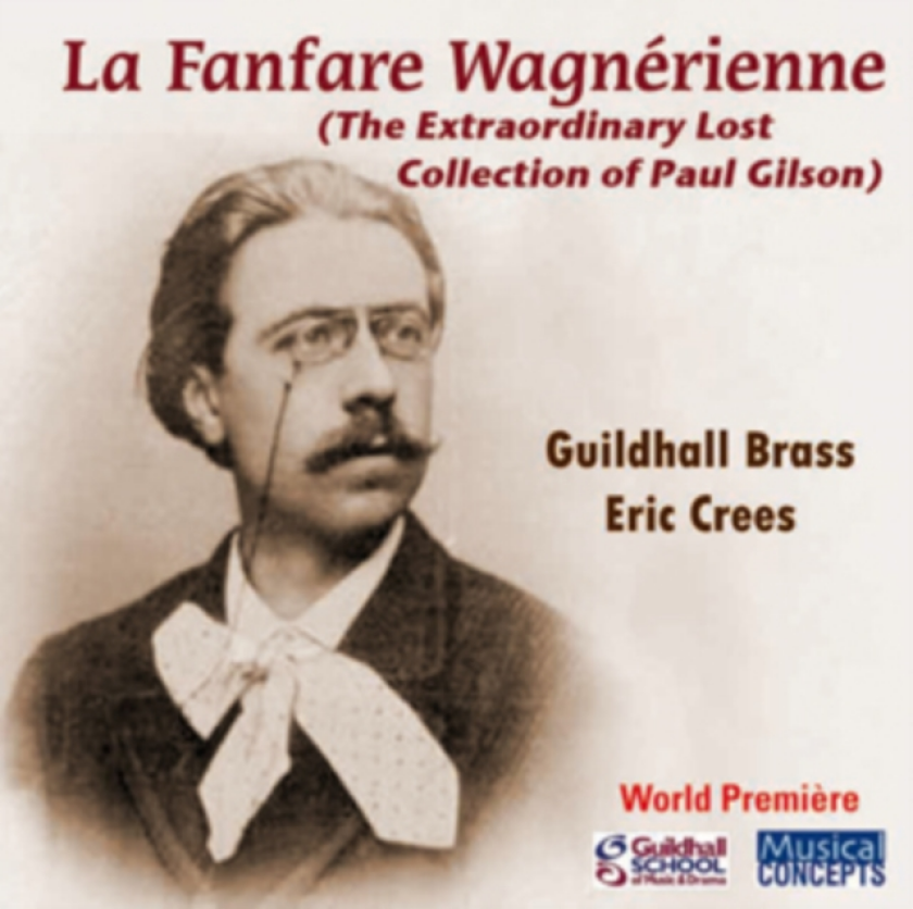 Paul Gilson: La Fanfare Wagnérienne CD