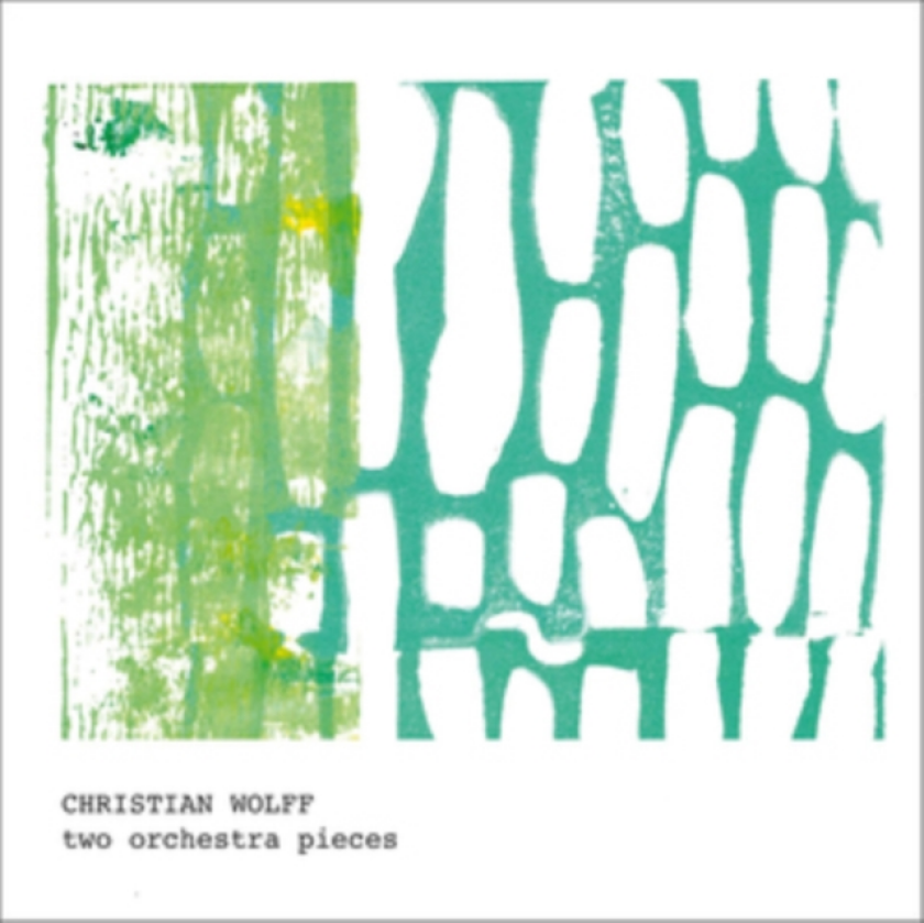 Christian Wolff: Two Orchestra Pieces CD