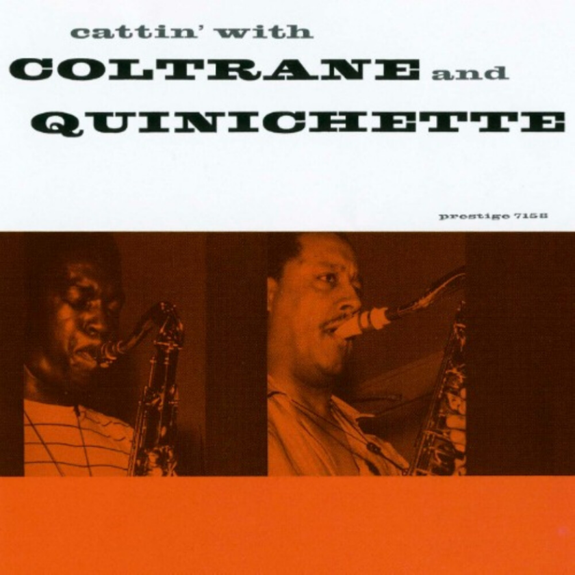 John Coltrane Cattin With Coltrane & Quinichette + 1 CD