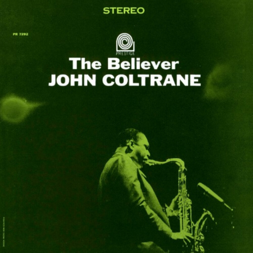 John Coltrane Believer CD