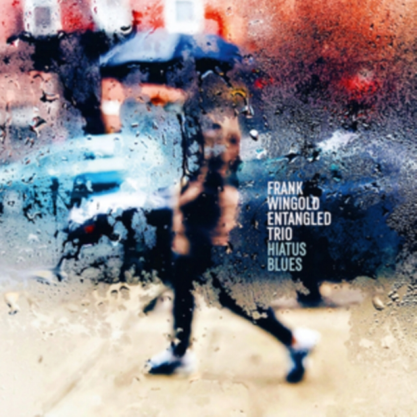 Frank Wingold Trio Hiatus Blues CD