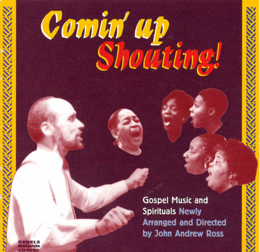 John Ross Comin Up Shouting: Gospel Music & Spirituals CD
