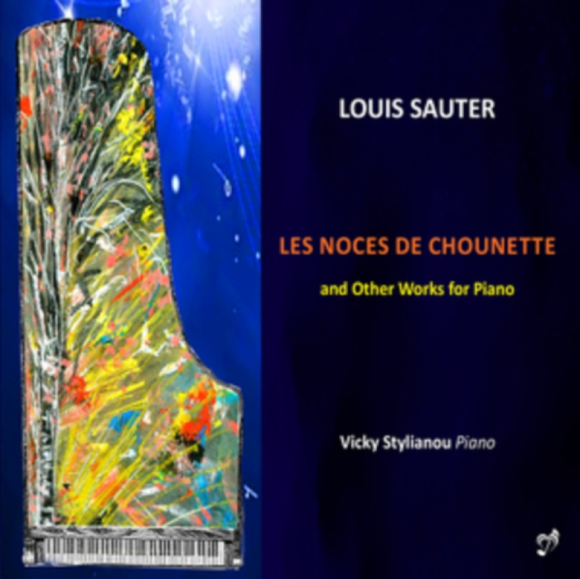 Louis Sauter: Les Noces De Chounette And Other Works For Piano CD