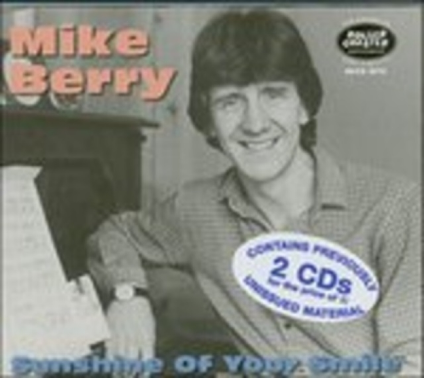 Mike Berry Sunshine Of Your Smile Hits & Memories CD
