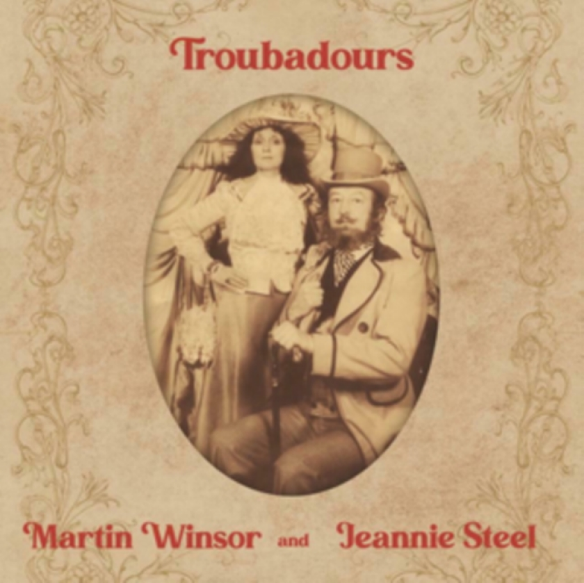 Martin Winsor & Jeannie Steel Troubadours CD