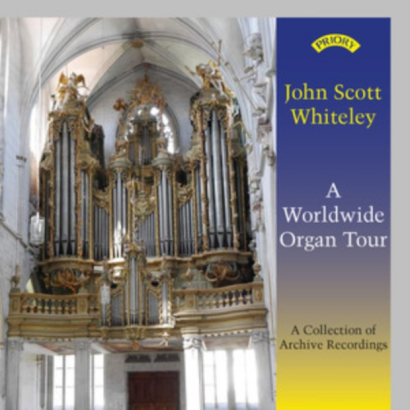 John Scott Whiteley: A Worldwide Organ Tour CD