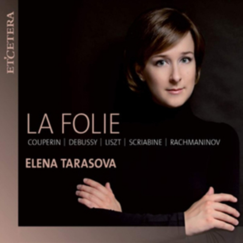La Folie: Couperin/Debussy/Liszt/Scraibine/Rachmaninov CD