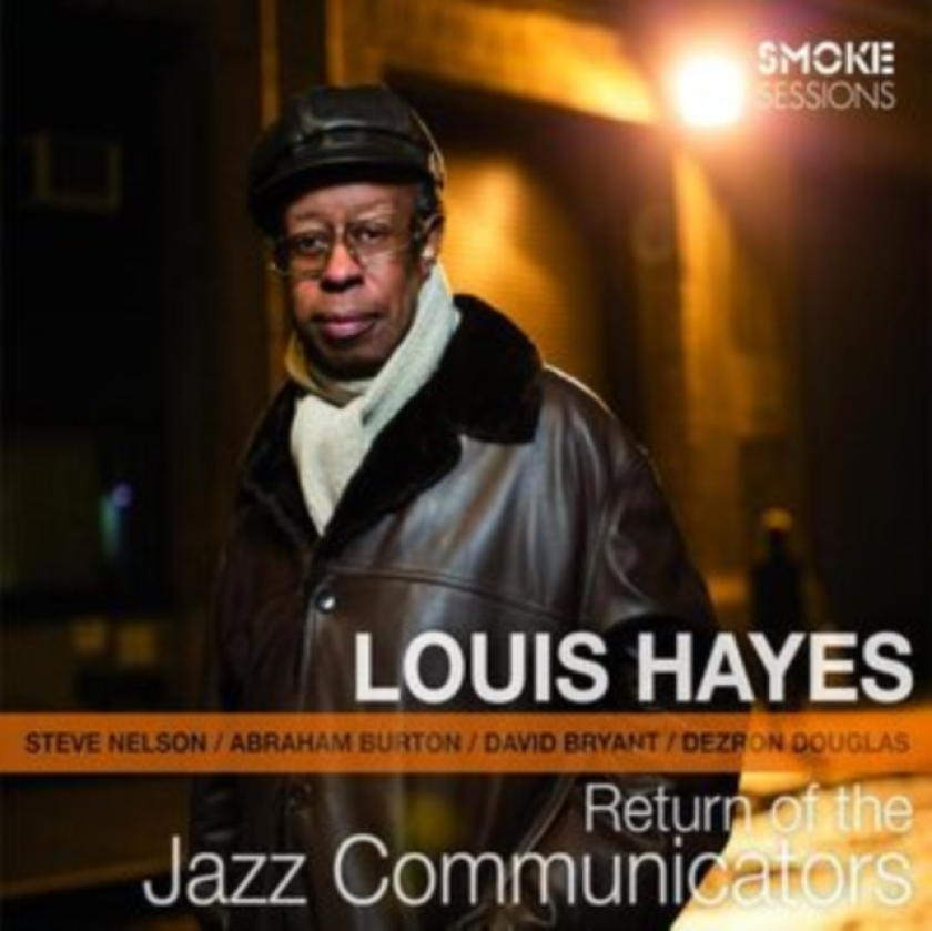 Louis Hayes Return Of The Jazz Communicators CD