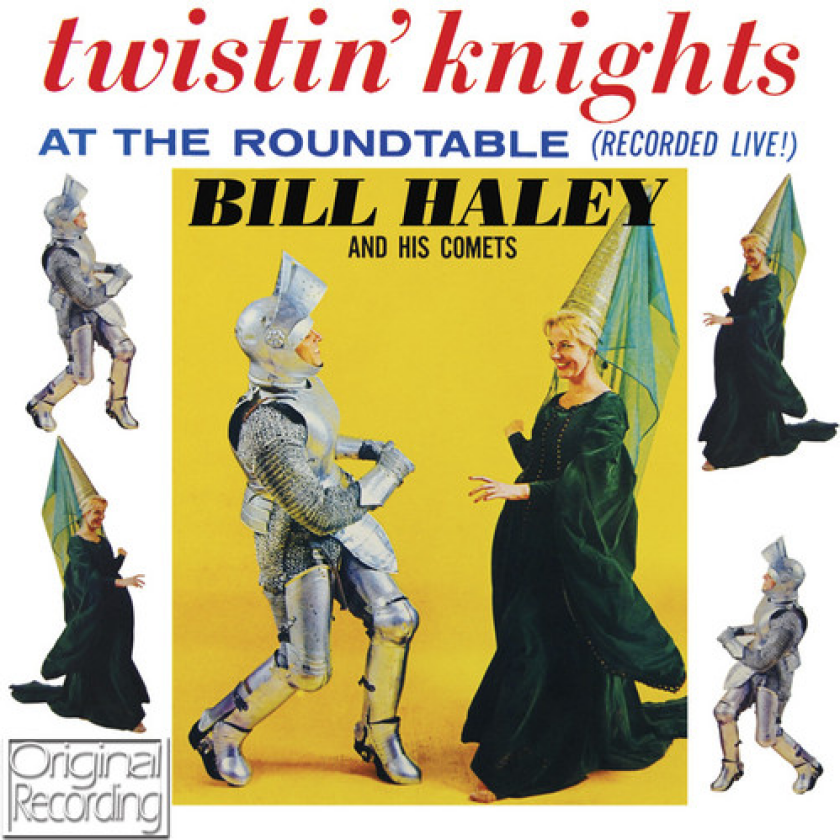 Bill Haley & His Comets Twistin Knights At The Roundtable CD