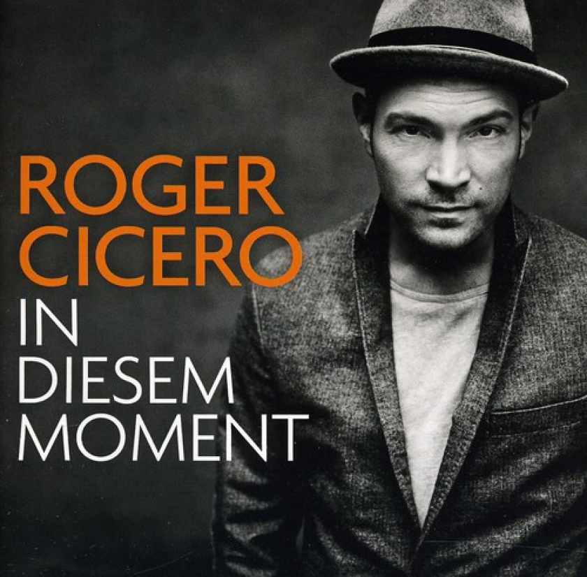 Roger Cicero In Diesem Moment CD