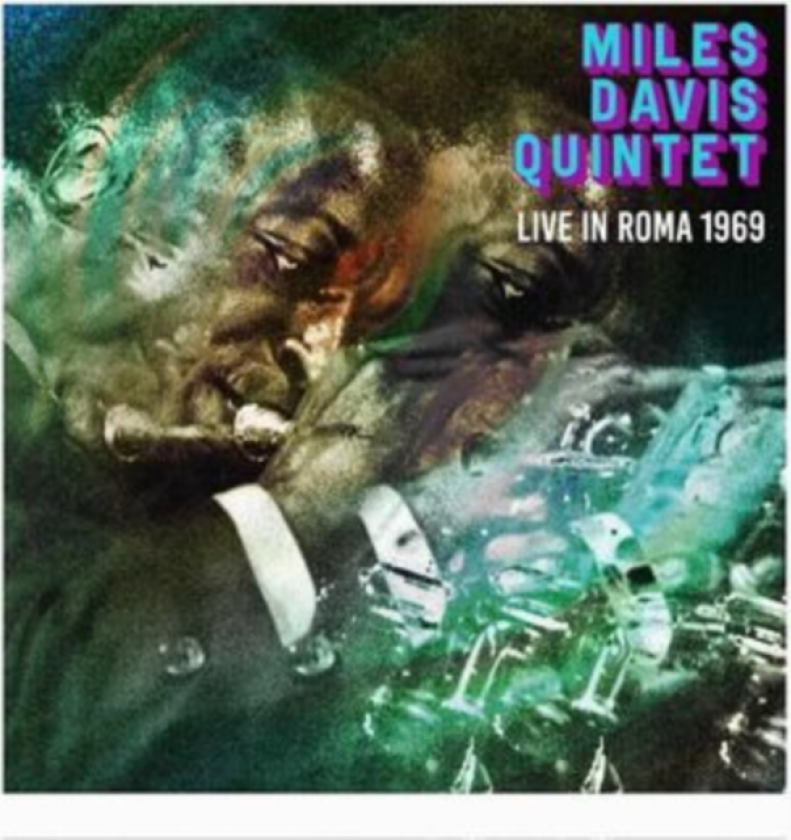 Miles Davis Quintet Live In Roma 1969 CD
