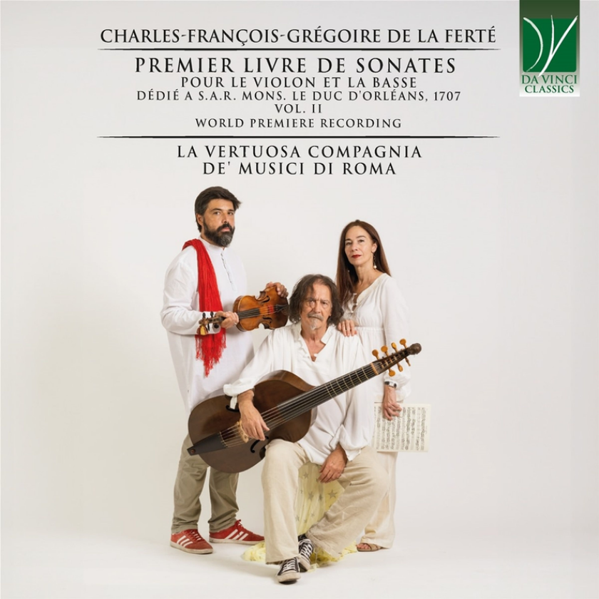 La Vertuosa Compagnia De' Musici Di Roma La Ferte: Premier Livre De Sonates Pour Le Violon Et La Basse. 17 CD