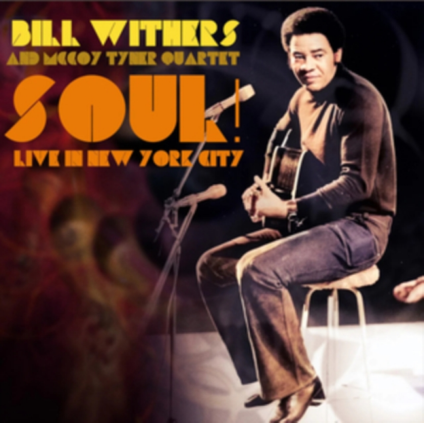 Bill Withers & Mccoy Tyner Quartet Soul! Live In New York City CD