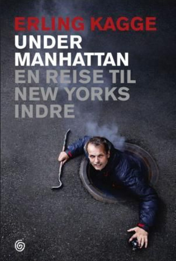 Under Manhattan av Erling Kagge