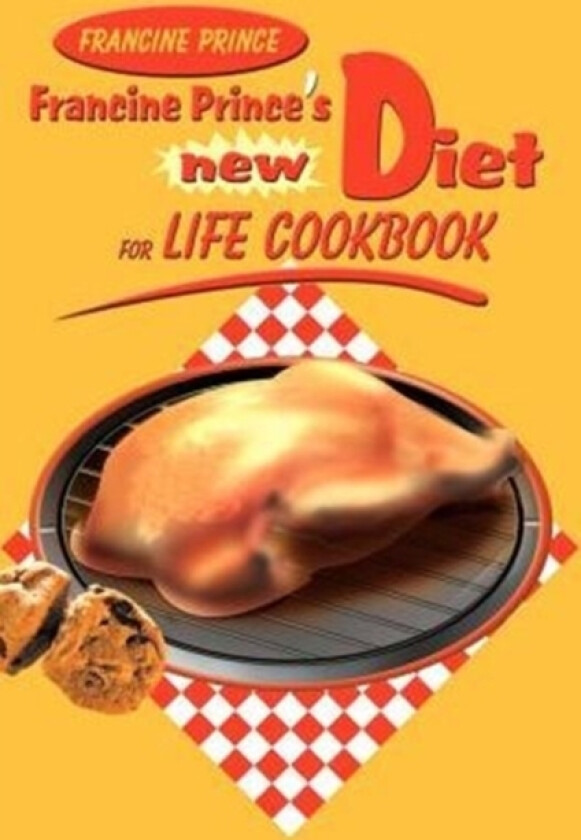 Francine Prince's New Diet for Life Cookbook av Francine Prince (Paperback)