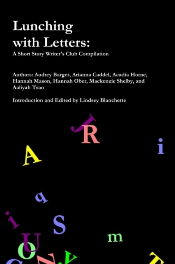 Lunching with Letters: Short Story Writers Club av AUDREY BARGER, Arianna Caddel, Acadia Horne (Paperback)