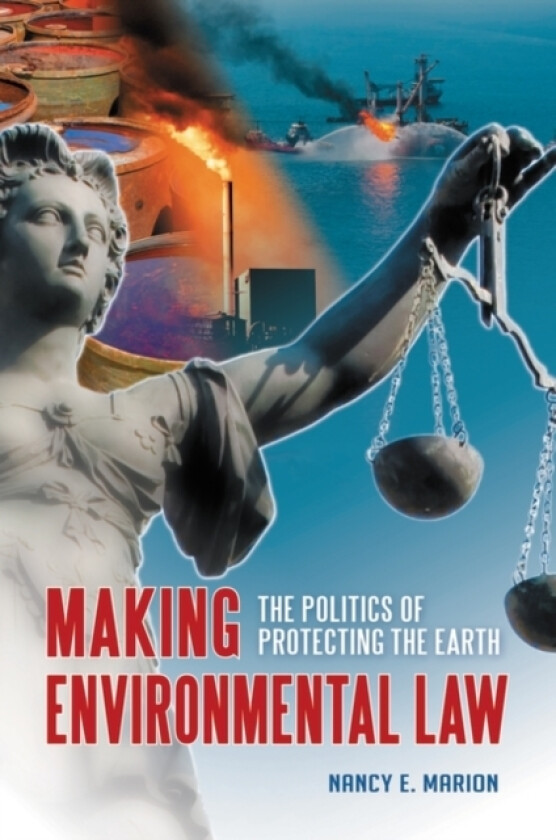 Making Environmental Law av Nancy E. Marion (Hardcover)