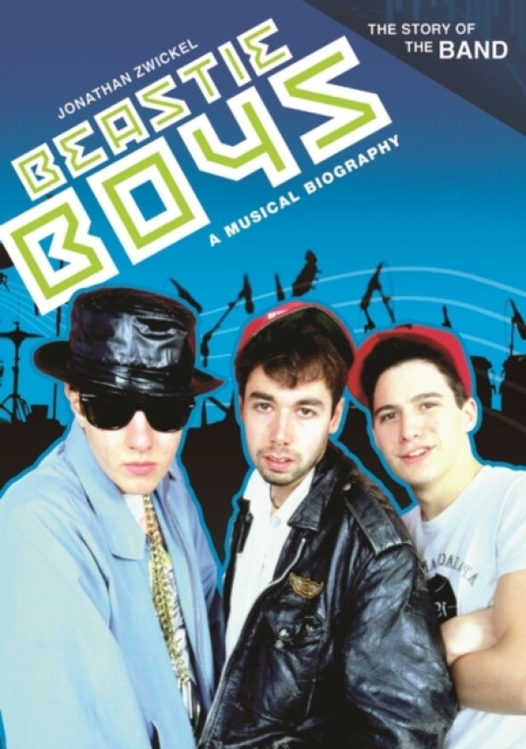 Beastie Boys av Jonathan A. Zwickel (Hardcover)