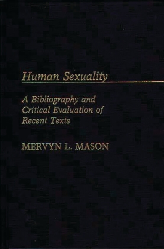 Human Sexuality av Mervyn Mason (Hardcover)
