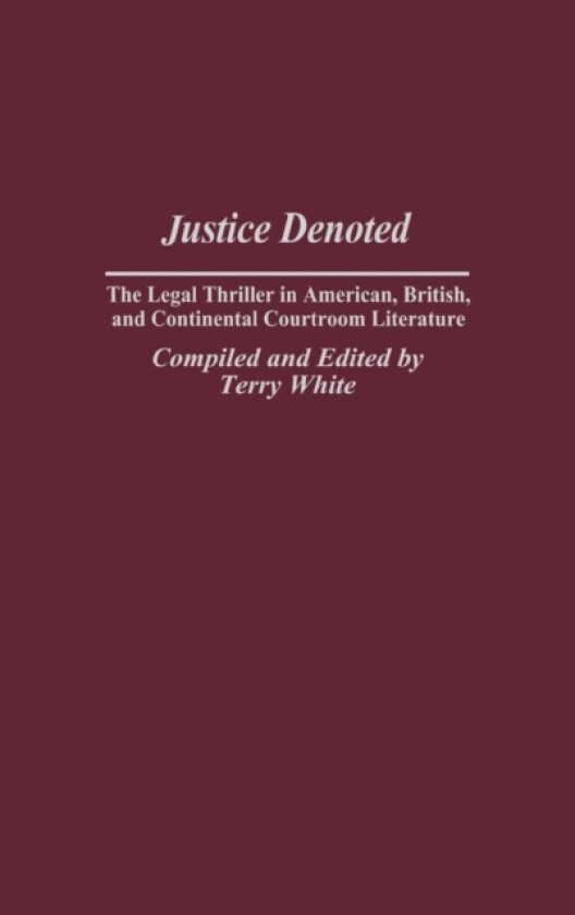Justice Denoted av Terry White (Hardcover)