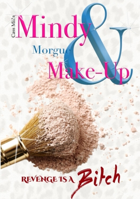 Mindy, Morgue & Make-Up av Cass Milla (Paperback)